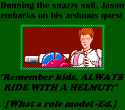 [You mean HELMET. Hmm, why did I hire you again? Remember kids, STAY IN SCHOOL!-Ed]